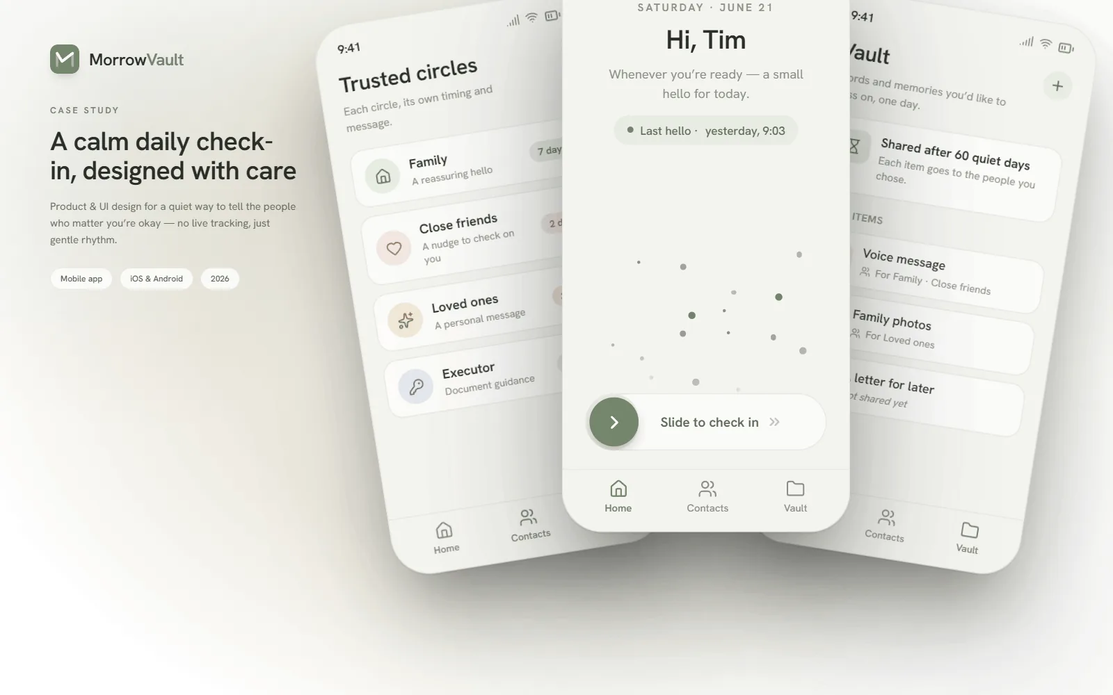 MorrowVault mobile app designed by tPanel, showing the daily slide-to-check-in home screen, trusted circles for family and friends, and a vault of items shared after quiet days